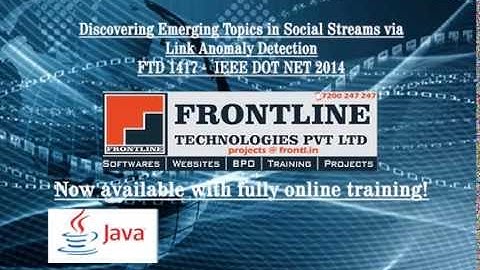 Discovering Emerging Topics in Social Streams via Link Anomaly Detection IEEE DOT NET 2014