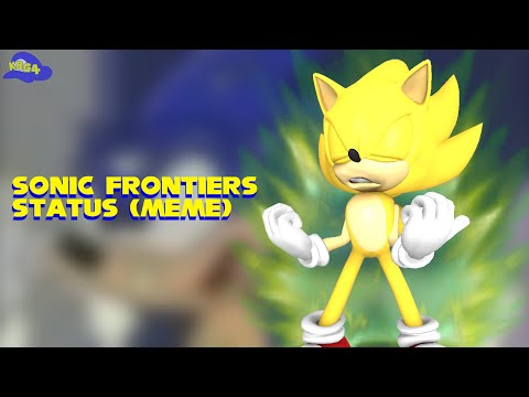 Sonic Frontiers Status (MEME)