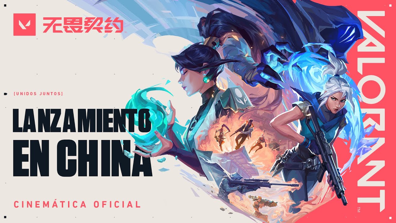 UNIDOS JUNTOS // CINEMÁTICA OFICIAL DEL LANZAMIENTO EN CHINA - VALORANT