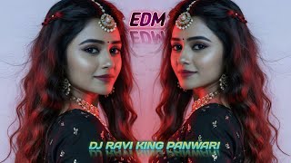PIYA JI TU EK NUMBER KA 💥 (EDM TRANCE MIX) 💥 | DJ RAVI KING PANWARI | SAPNA CHOUDHARY REMIX 2026 | 