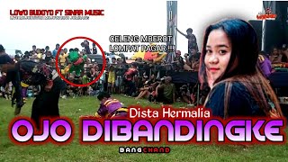LAGU JARANAN VIRAL TERBARU 2022 - OJO DIBANDINGKE DISTA HERMALIA - LOWO BUDOYO FT SINAR MUSIC HOREG