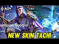 AOV NEW SKIN TACHI SCORPIO GAMEPLAY ARENA OF VALOR 