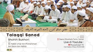 🔴 (LIVE) TALAQQI SANAD SOHIH BUKHORI DARI HABIB UMAR BIN HAFIDZ || TARIM, 14 Rajab 1447H