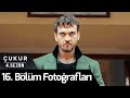 Çukur 4.Sezon 16. Bölüm Fotoğrafları