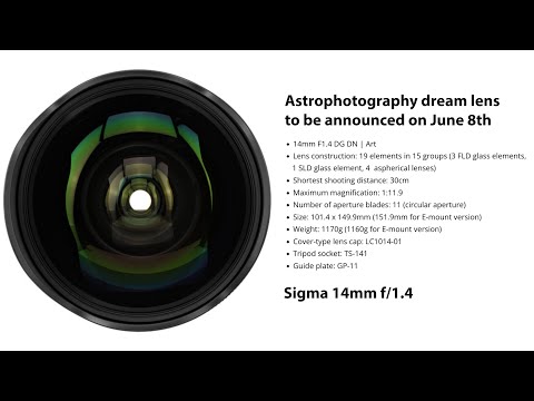 Sigma 14mm f/1.4 FE astrophotography dream lens will be announced on June 8th