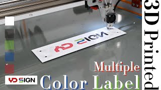 Printing Multiple Color Label by YD SIGN Brand 3D Sign Printer#3dprinter #multicolor #3dprinting