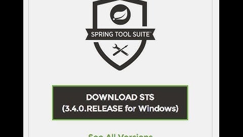 Spring Tool Suite (STS) v3.4 Tutorial - Install and simple "Hello World"