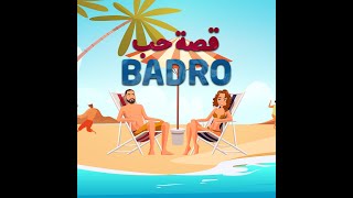 Badro - Qeset Hob | قصة حب- بادرو Resimi