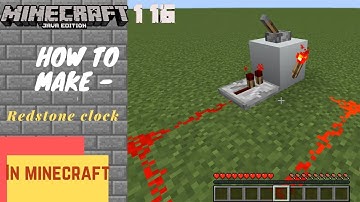 How to make a redstone clock in minecraft java edition 1.16