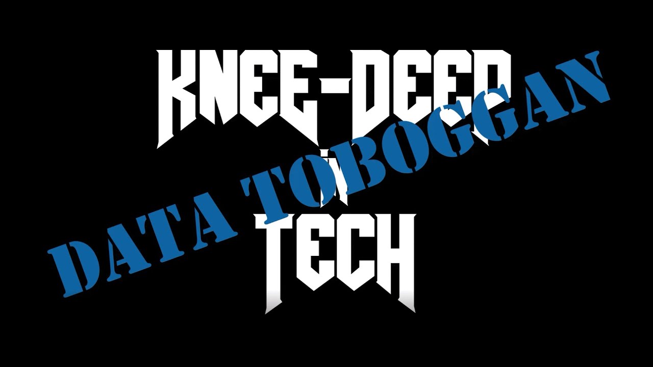 Knee Deep in Tech vs Data Toboggan Special Podcast