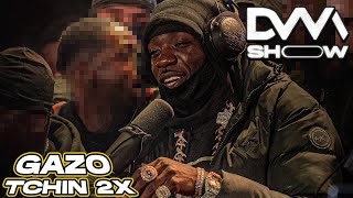 Gazo - TCHIN 2X #dvmshow