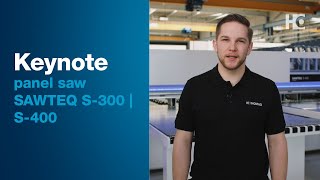 : Introducing the NEW SAWTEQ S-300 and S-400 panel saws | Keynote Presentation