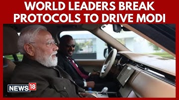 PM Modi Stuns World Leaders with Car Diplomacy | Royals & Presidents Drive Him Personally | N18G