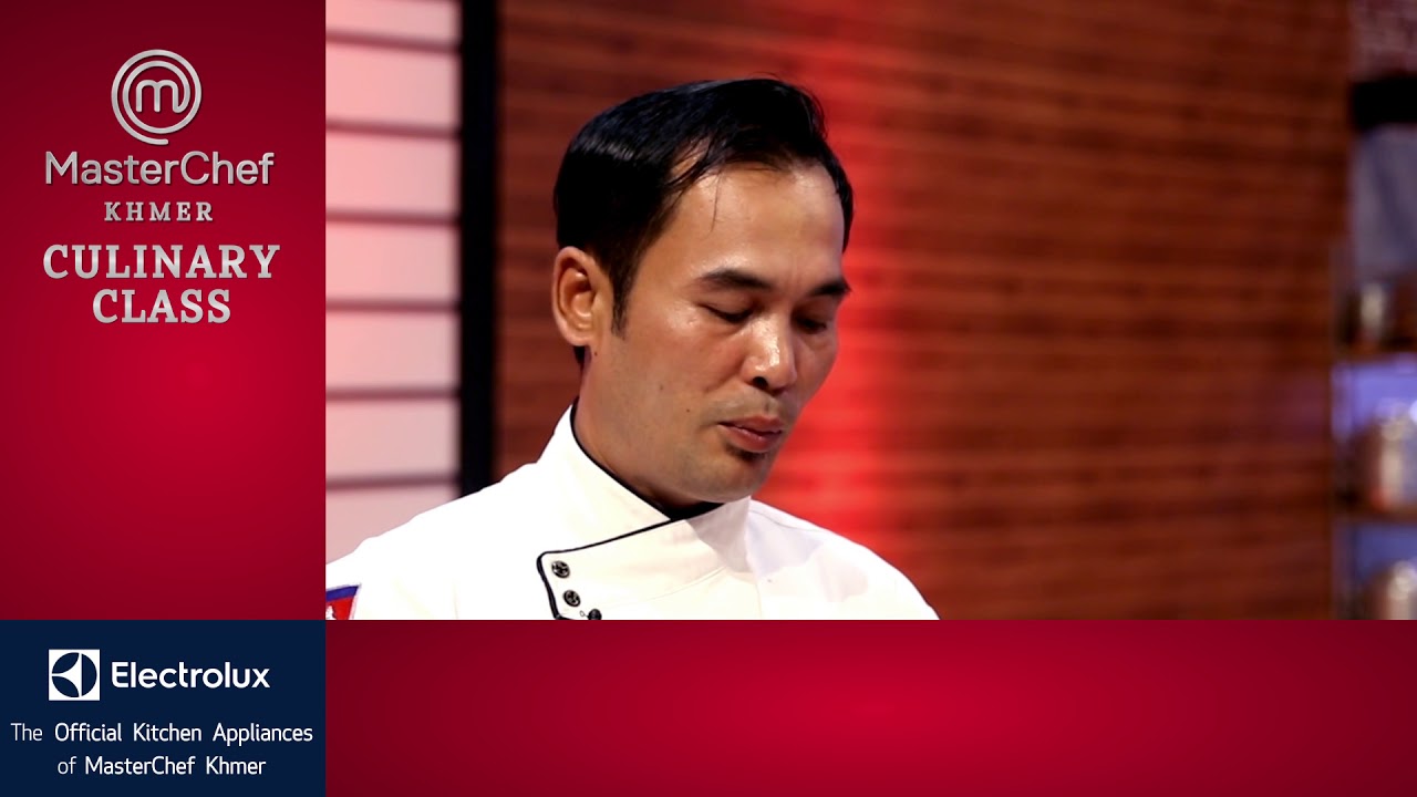 MasterClass Culinary Class - Chef Rithy - YouTube