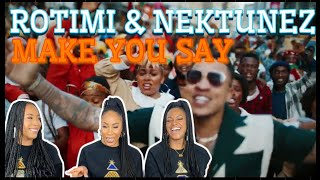 Rotimi &amp; Nektunez - Make You Say (Official Video) | REACTION!