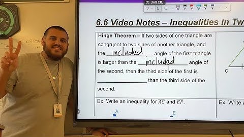 6.6 - Inequalities in 2 Triangles (Hinge Theorem) - Geometry