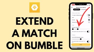 How to Extend A Match on Bumble (EASY!!)