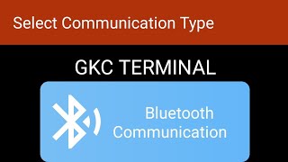 GKC terminal mobile application bluetooth device HC05 screenshot 3