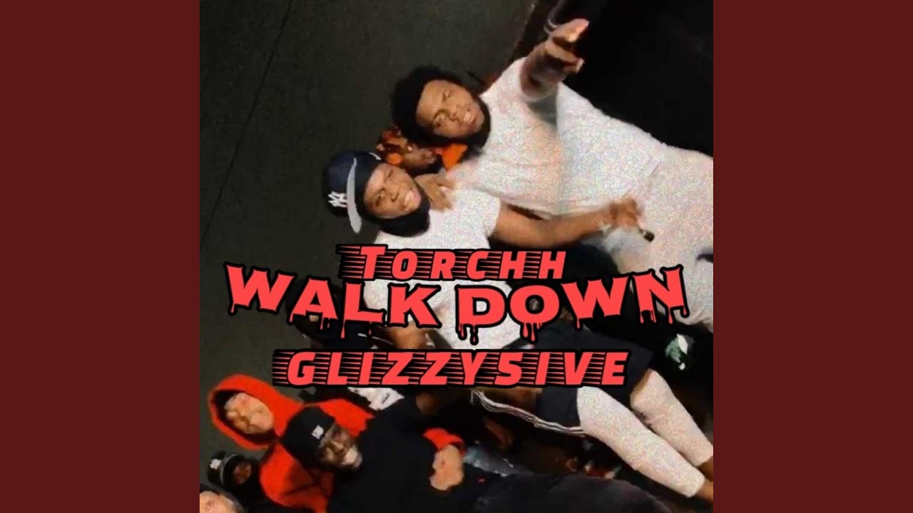 Walk Down (feat. Torchh)