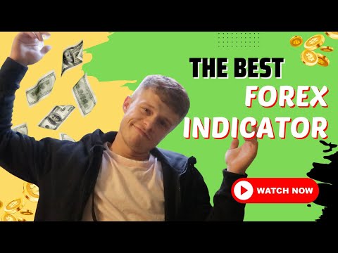 THE BEST FOREX INDICATOR