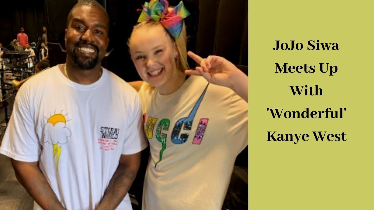 JoJo Siwa Meets Up With 'Wonderful' Kanye West YouTube