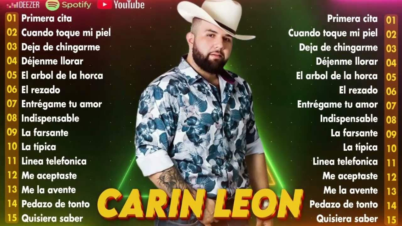 Carin Leon Mix Exitos 2025 - Mejor Canción Carin Leon 2025 - Álbum Completo Más Popular (Letra)