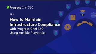 Maintain Infrastructure Compliance with Chef360 using Ansible Playbook