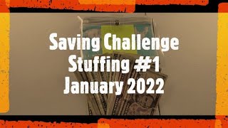 Saving Challenge Stuffing #1 | January 2022