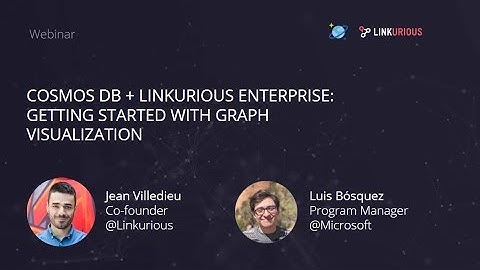 Webinar: Getting Started with Cosmos DB + Linkurious