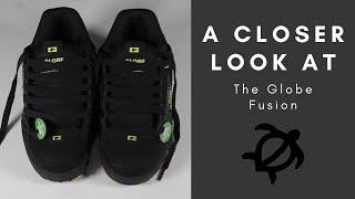 A Closer Look at the Globe Fusion Shoe