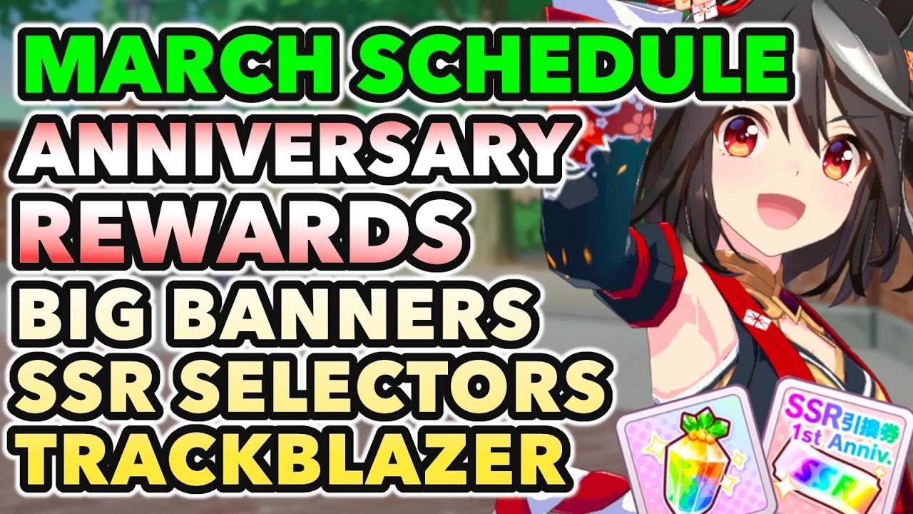 ANNIVERSARY EXPLAINED! 6000+ CARATS! SELECTOR TICKETS! BIG BANNERS! MARCH SCHEDULE - UMA MUSUME