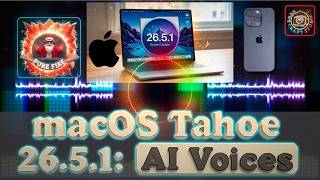 macOS Tahoe 26.5.1: AI Voices – The Tiny Update That Just Changed Everything | NewsCraft Studio | 4K