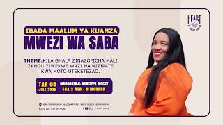 IBADA MAALUM YA KUANZA MWEZI WA SABA || 05 JULAI 2026