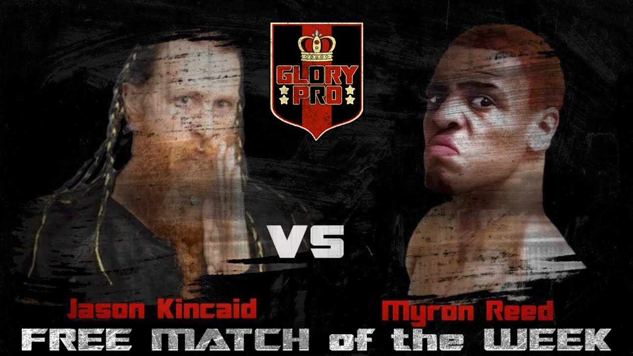 Jason Kincaid vs Myron Reed | FREE MATCH of the WEEK | Glory Pro - YouTube