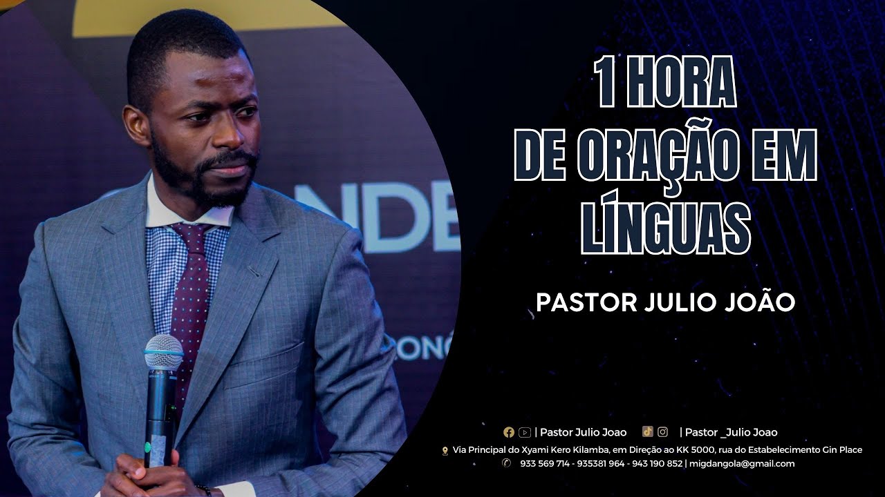 1H de Oração em Línguas Estranhas | TONGUES OF FIRE🔥 With PASTOR JÚLIO JOÃO