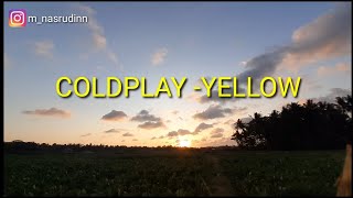 COLDPLAY - YELLOW lirik lagu #song