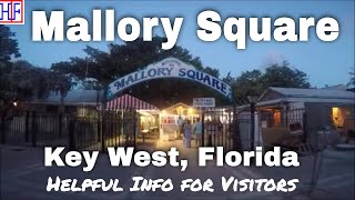 Mallory Square – Key West, Florida – Helpful Info for Visitors | Key West, FL Travel Guides - Ep# 6