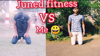 juned fitness vs me ️ #shorts #junedfitness #sfitnesspower