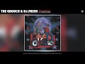 The Grouch & DJ. Fresh - Ain't Gone Lie (feat. Tone The Only) (Audio)