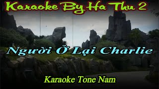 Karaoke beat | Người Ở Lại Charlie   | Tone Nam | Hiếu Karaoke Beat