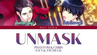 Phantom & Chris (Guy & Tsumugi) - UNMASK (A3! Colour Coded KAN|ROM|ENG Lyrics)