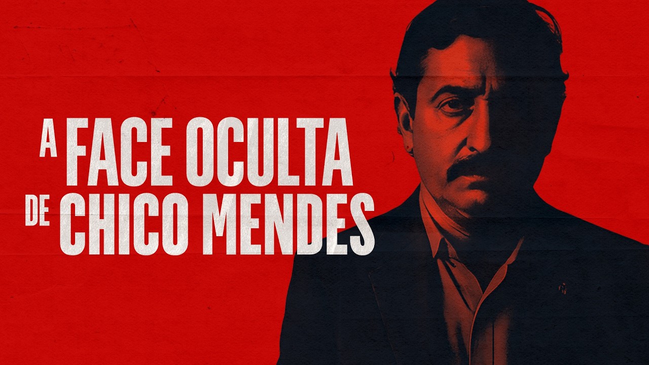 A FACE OCULTA DE CHICO MENDES