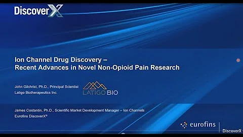 Ion Channel Drug Discovery Webinar - Recent Advances in Novel Non-opioid Pain research