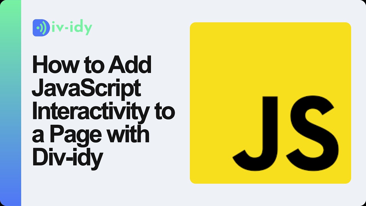 How to Add JavaScript Interactivity to a Page with Div-idy - YouTube