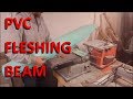 PVC Fleshing Beams