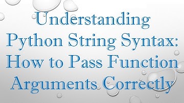 Understanding Python String Syntax: How to Pass Function Arguments Correctly