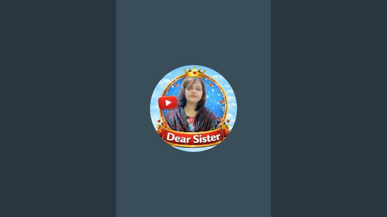Dear Sister is live no 180