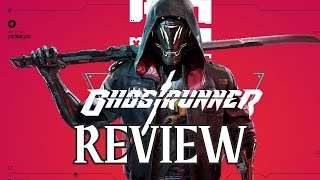Ghostrunner Review (2025)