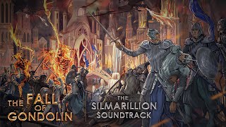 The Fall of Gondolin  - The Silmarillion Soundtrack by Bugra Gokce