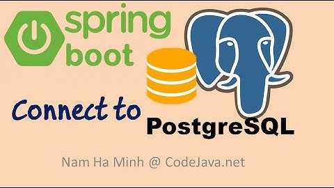 Spring Boot Connect to PostgreSQL Database Example